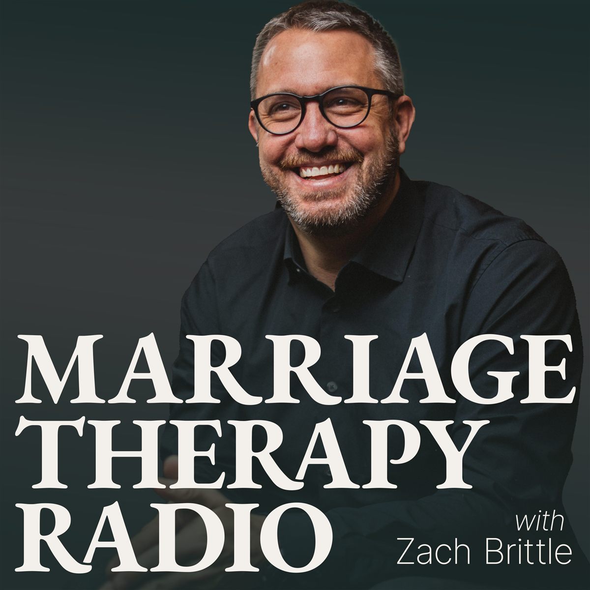 Marriage Therapy Radio with Zach Brittle